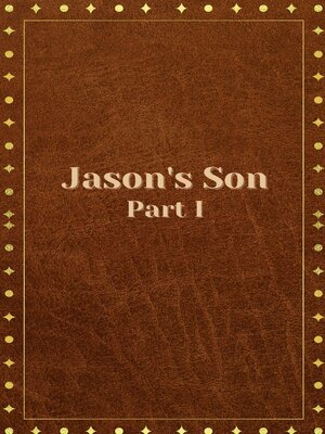 cover image of Jason's Son, Part I